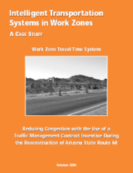 Image shows the cover of the 'Intelligent Transportation Systems in Work Zones – A Case Study' report.