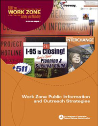 cover of Work Zone Public Information and Outreach Strategies report